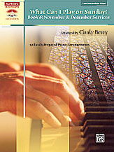 What Can I Play on Sunday? Book 6 November & December Services