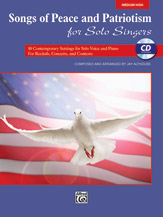 Songs of Peace and Patriotism for Solo Singers [Voice] High Voice
