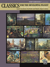 Classics for the Developing Pianist, Study Guide Book 1 [Piano] Piano