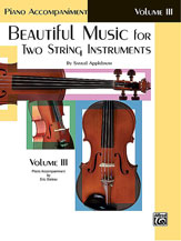 Beautiful Music for 2 Strings, Book 3 (Piano accomp) Book