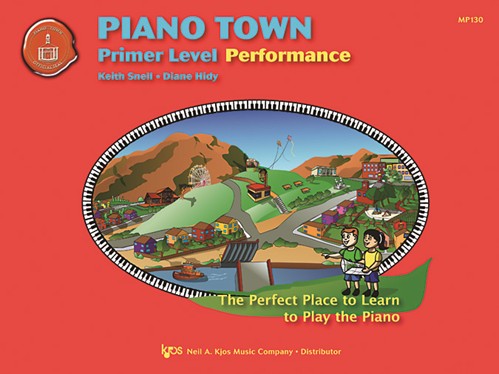 PIANO TOWN, PERFORMANCE-PRIMER LEVEL PIANO TOWN