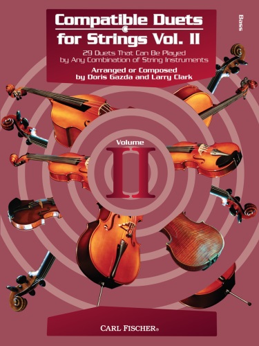 Compatible Duets for Strings Vol. II 29 Duets That Can Be Played by Any Combination of String Instru