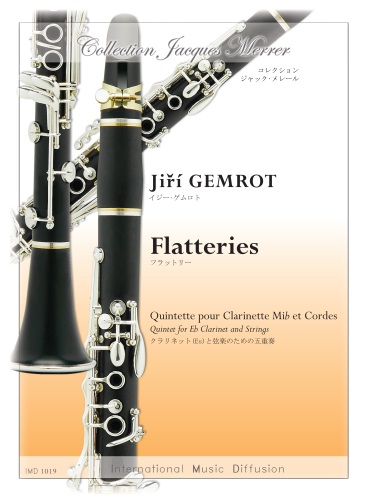 Flatteries for E flat Piccolo Clarinet and String Quartet by Jiri Gemrot Sheet Music from Groth Mu
