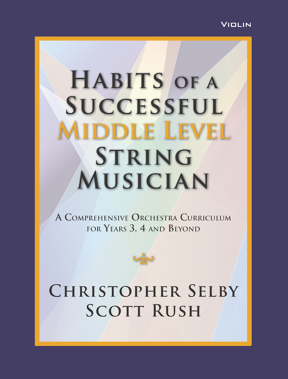 Violin Habits of a Successful Middle Level String Musician