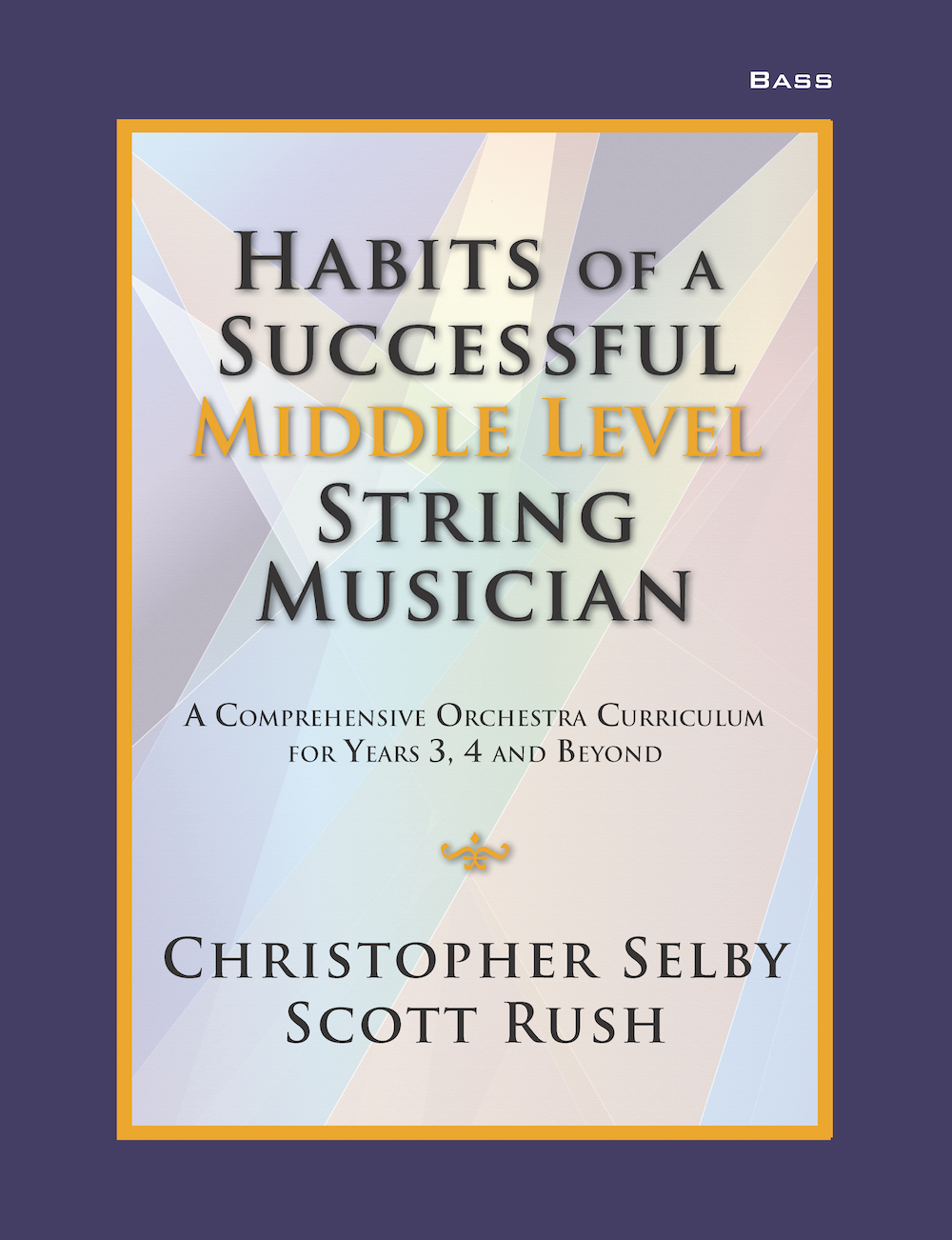 Bass Habits of a Successful Middle Level String Musician