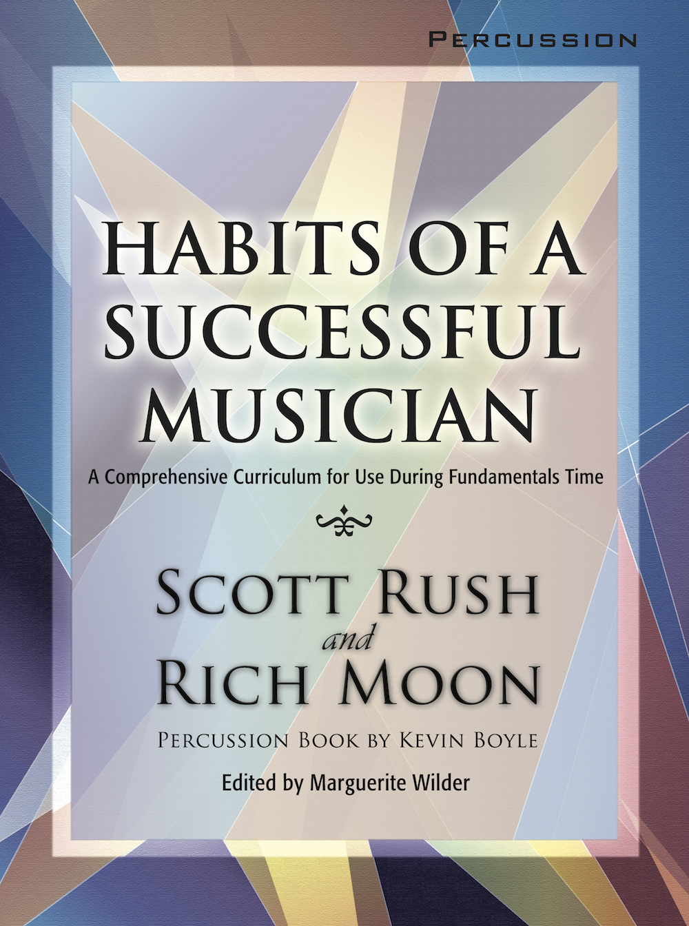 Percussion Habits of a Successful Musician