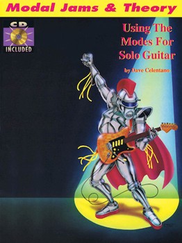 Using The Modes For Solo Guitar by Celentano Dave Dave Celentano for Guitar Tab