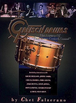 Gretsch Drums The Legacy Of That... by Falzerano C for Text