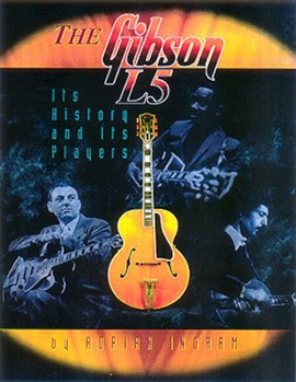 Gibson L5 by Ingram Adrian Adrian Ingram for Guitar