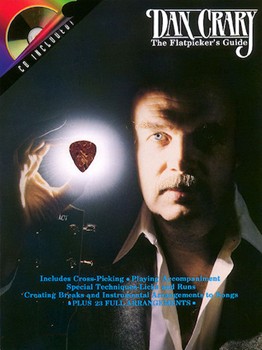 Dan Crary The Flatpickers Guide by Crary Dan Dan Crary for Guitar Tab