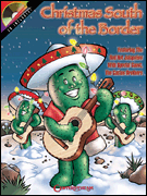 Hal Leonard   The Cactus Brothers Christmas South of the Border - Guitar / CD