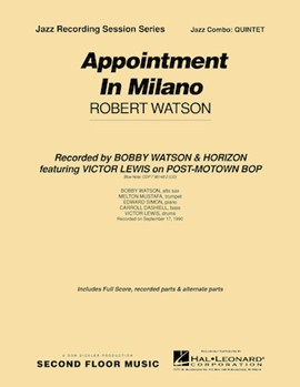 Appointment In Milano by Watson Bobfor Combo Quintet (Quintet)