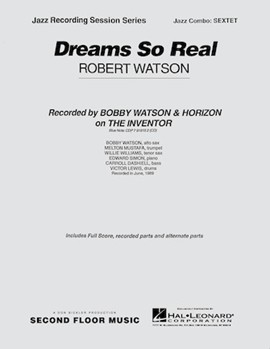 Dreams So Real (Ammouliani) by Watson Bobfor Combo Sextet