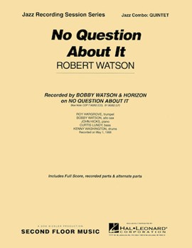 No Question About It by Watson Robert for Combo Quintet