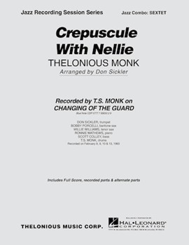 Crepuscule With Nellie by Monk Thelonious - Sickler Don - for Combo Sextet