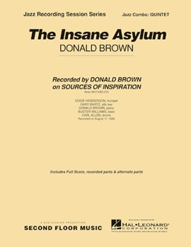 Insane Asylum The by Brown Donald for Combo Quintet