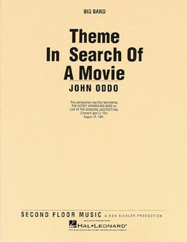 Theme In Search Of A Movie by Oddo John for Jazz Ensemble