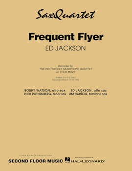 Frequent Flyer by Jackson E for Sax Quartet