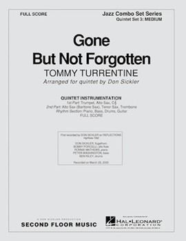 Gone But Not Forgotten (For Fats) by Turrentine Tommy - Sickler Don - for