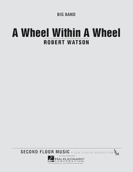 A Wheel within a Wheel by Watson Robert for