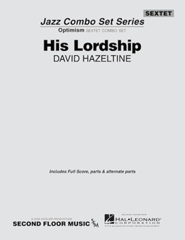 His Lordship by Hazeltine David for Combo Sextet