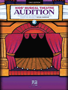 Hal Leonard Various Dansicker  Kids' Musical Theatre Audition - Girls Edition - Piano / Vocal CD