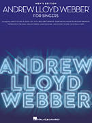 Hal Leonard Andrew Lloyd Webber   Andrew Lloyd Webber for Singers - Men's Edition - Piano / Vocal / Guitar