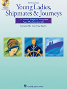 Young Ladies Shipmates and Journeys w/cd [baritone/bass] Vocal