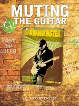 Muting The Guitar by Brewster David for Guitar Met