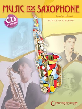 Music For Saxophone by Polanuer Jorge for Saxophone w/ Audio