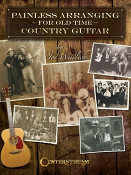 Painless Arranging For Old Time... by Weidlich Joe for Guitar Tab (...country Guitar)