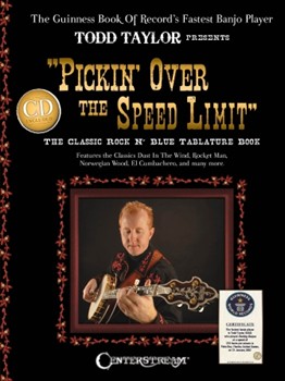 Pickin' Over The Speed Limit by Taylor Todd Todd Taylor for Banjo Collection