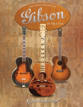 The Other Brands of Gibson by for