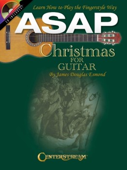 ASAP Christmas for Guitar by Esmond James Douglas for Guitar
