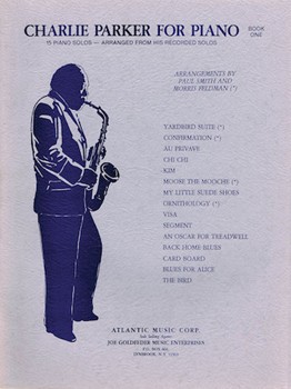 Charlie Parker For Piano Bk 1 by Parker Charlie - Paul Smith - Charlie Parker for Keyboard (Book 1)