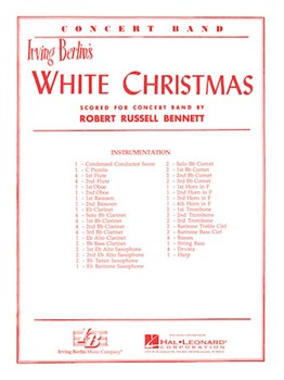 White Christmas by Berlin Irving - Bennett - for Concert Band