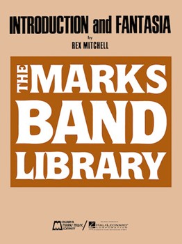 Introduction & Fantasia by Mitchell Rex for Concert Band
