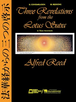 3 Revelations From The Lotus Sutra by Reed Alfred for Concert Band (Mv 23 Contemplation)