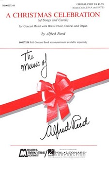 A Christmas Celebration (Medley) by Reed Alfred for SSAA/SATB