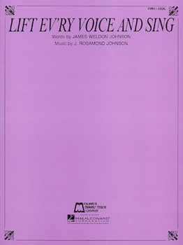 Lift Ev'ry Voice & Sing by Johnson James Weldon for High Voice and Piano