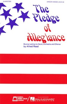 Pledge Of Allegiance The by Unison w/Mix Chorus - Reed Alfred - for SATB
