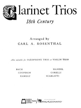 Clarinet Trios Of The 18th Century by Various - Rosenthal Carl - for Bb Clarinet Trio (Collection)