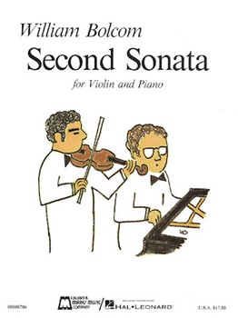 Second Sonata for Violin and Piano by Bolcom WIlliam for Violin