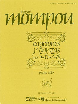 Canciones Y Danzas #5-8 by Mompou for Piano