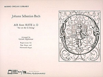 Air From "Suite In D" by Bach Johann Sebastian - Alphenaar Gerard - for Organ Solo