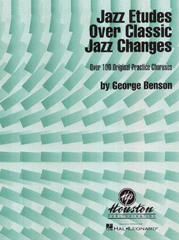 Jazz Etudes Over Classic Jazz Changes by Benson George for Instrumental