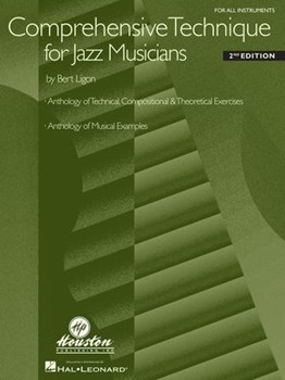 Comprehensive Technique For Jazz Musicia by Ligon Bert for Text (2nd Ed)
