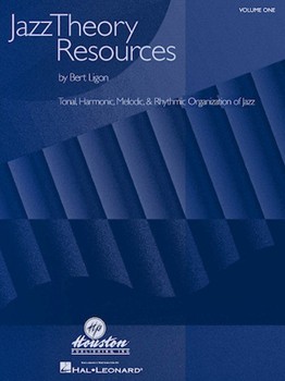 Jazz Theory Resources Volume 1 by Ligon Bert for Text (Vol 1)