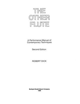 Other Flute - Performance Manual of Contemporary Techniques by Dick Robert for Flute Method (2nd Edition)