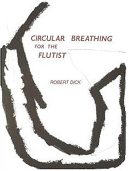 Circular Breathing For The Flutist by Dick Robert for Flute Method